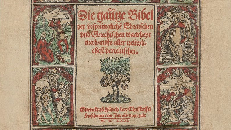 Titelseite aus der Froschauer-Bibel, gedruckt in Zürich 1531.